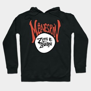 MÅNESKIN Zitti e Buoni Hoodie